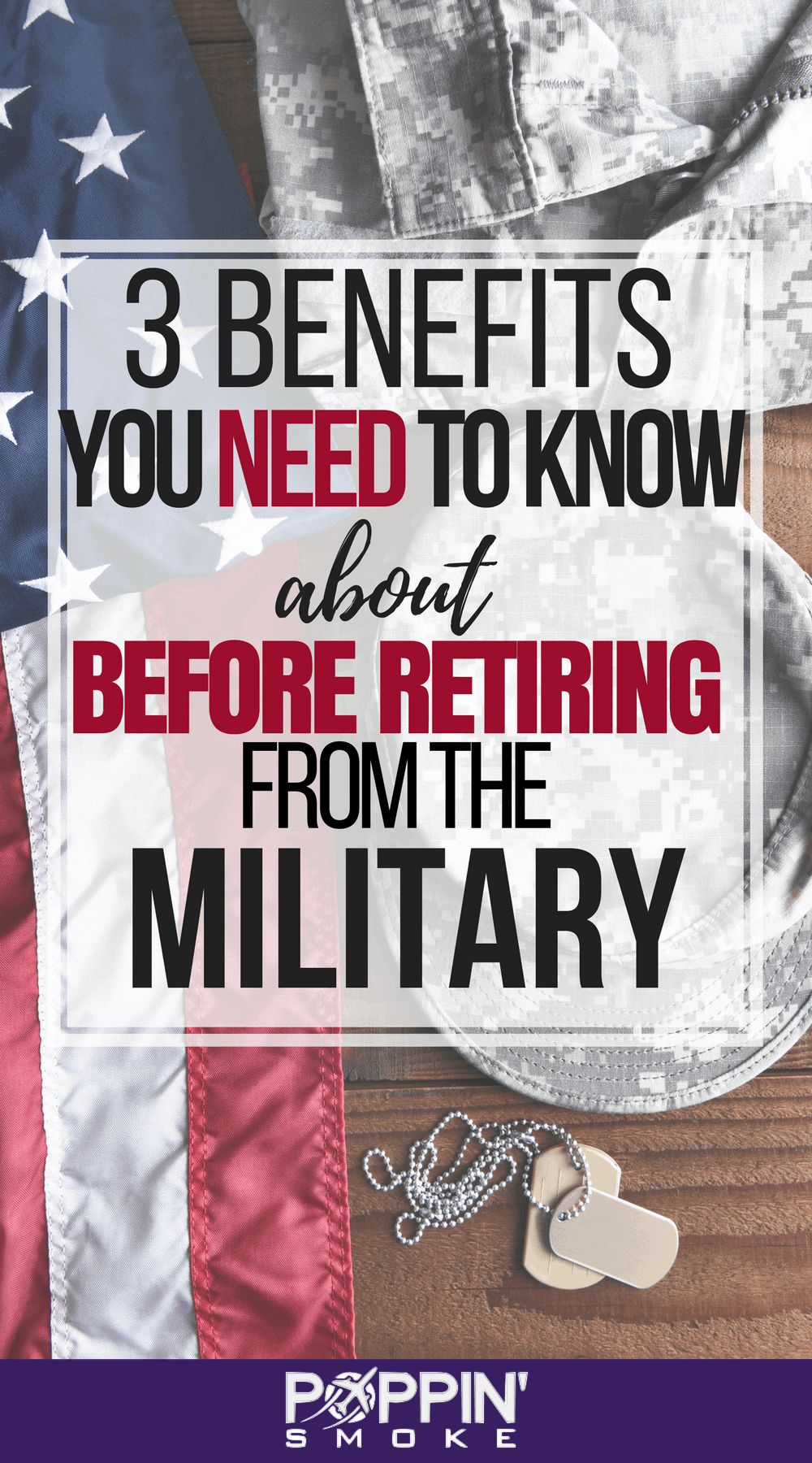 3 Benefits You Need to Know About Before Retiring from the Military ...